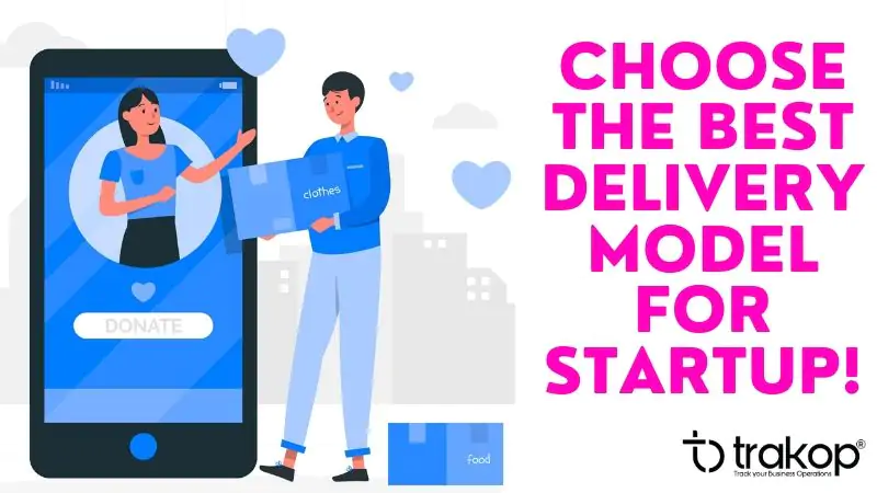 Choose-the-Best-Delivery-Model-For-Startup